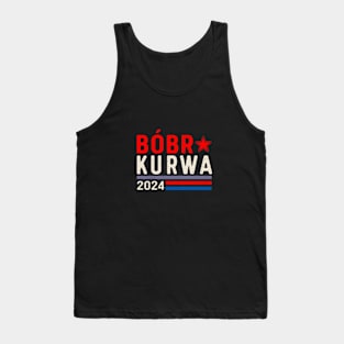 Bober Kurwas Campaign America 2024 Tank Top